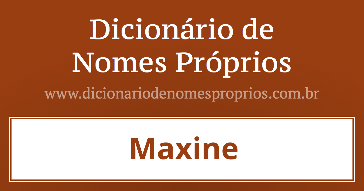 significado-do-nome-maxine