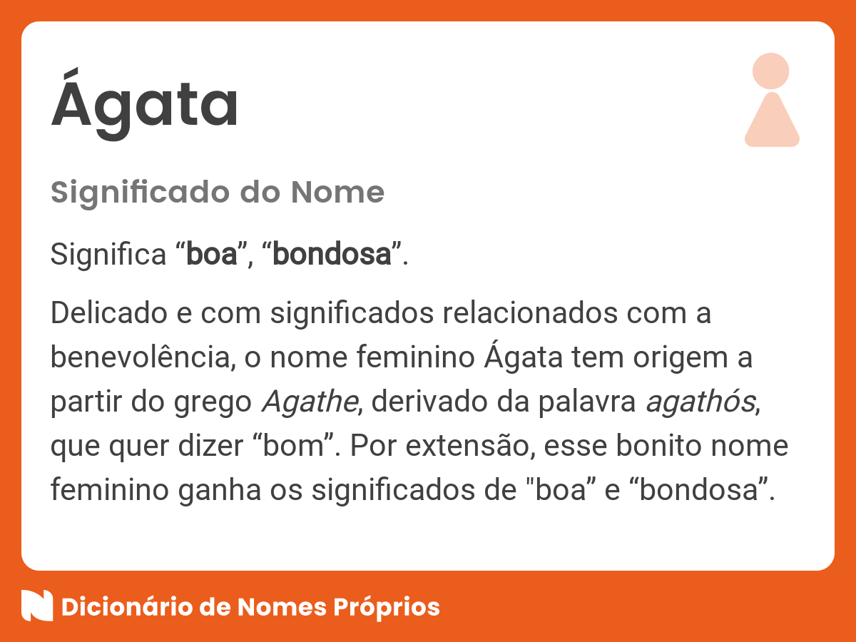 Significado do nome Ágata - Dicionário de Nomes Próprios