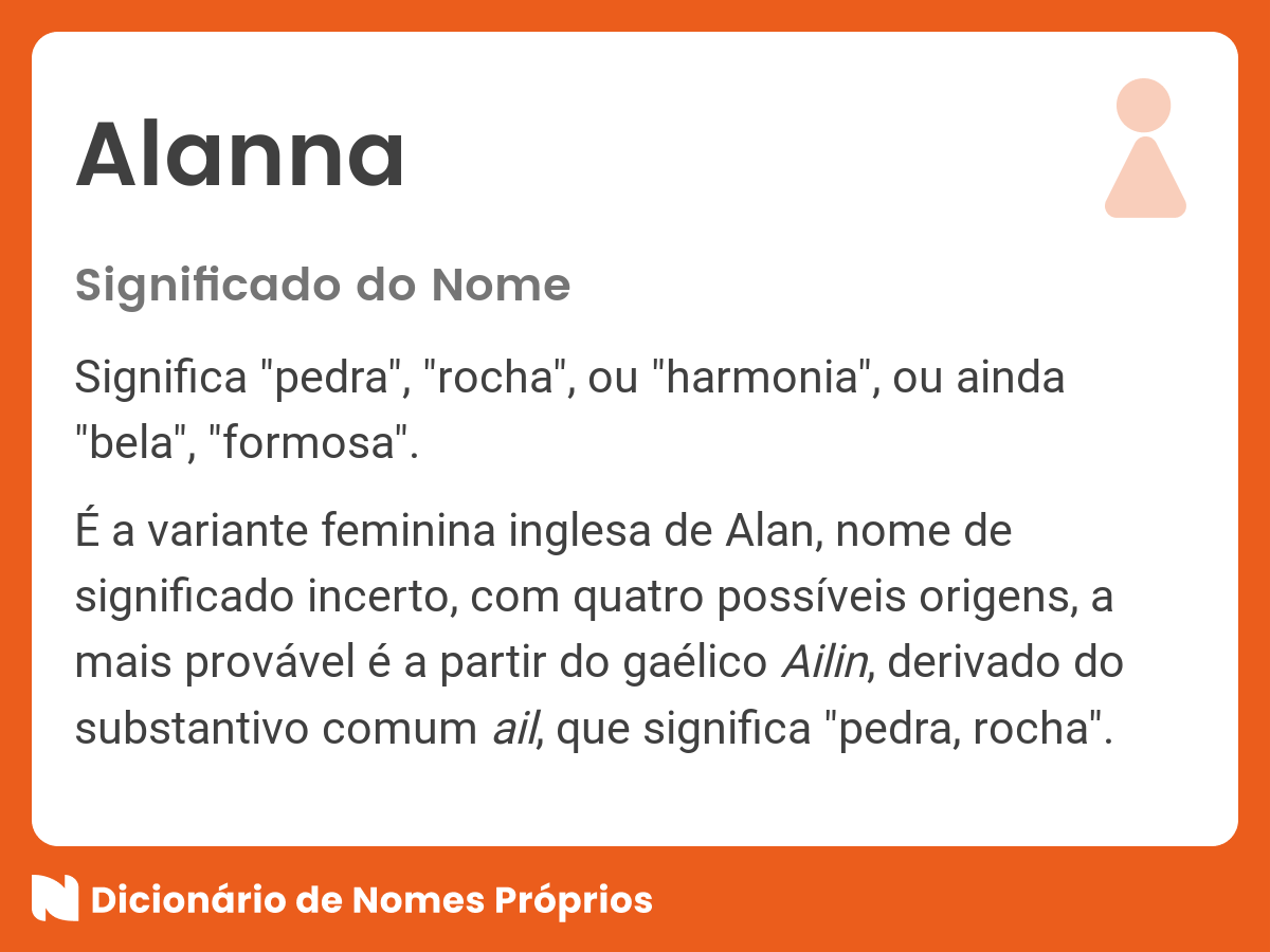 Significado do nome Alanna Dicionário de Nomes Próprios