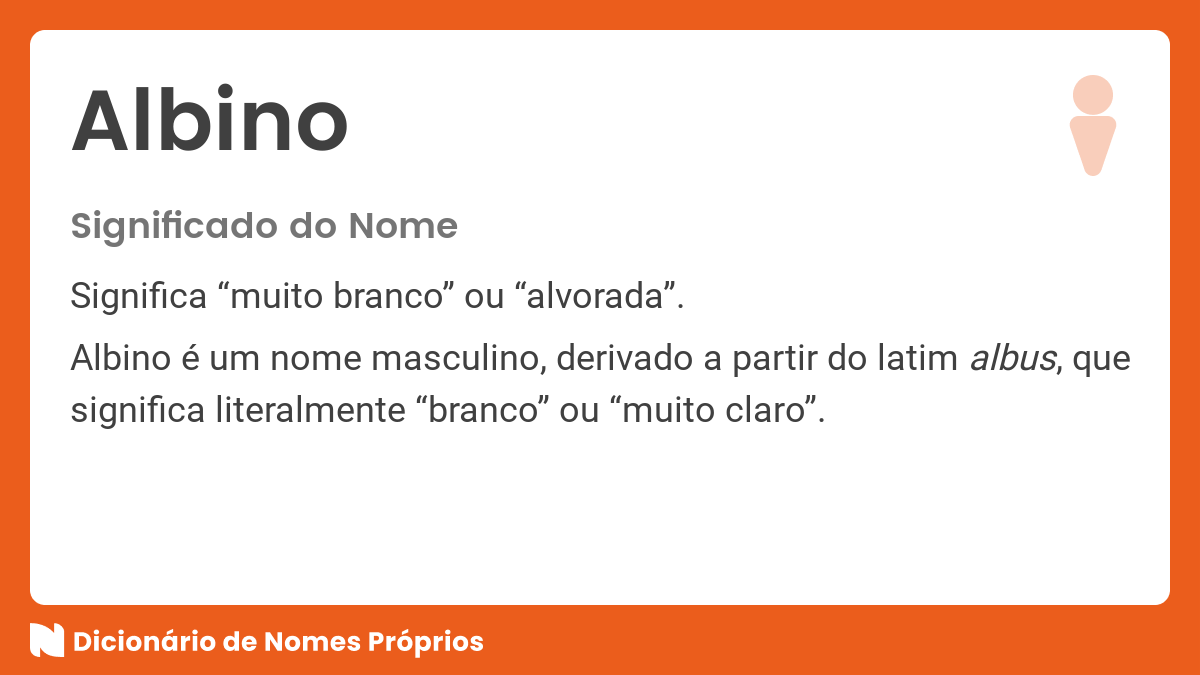 Significado do nome Albino - Dicionário de Nomes Próprios