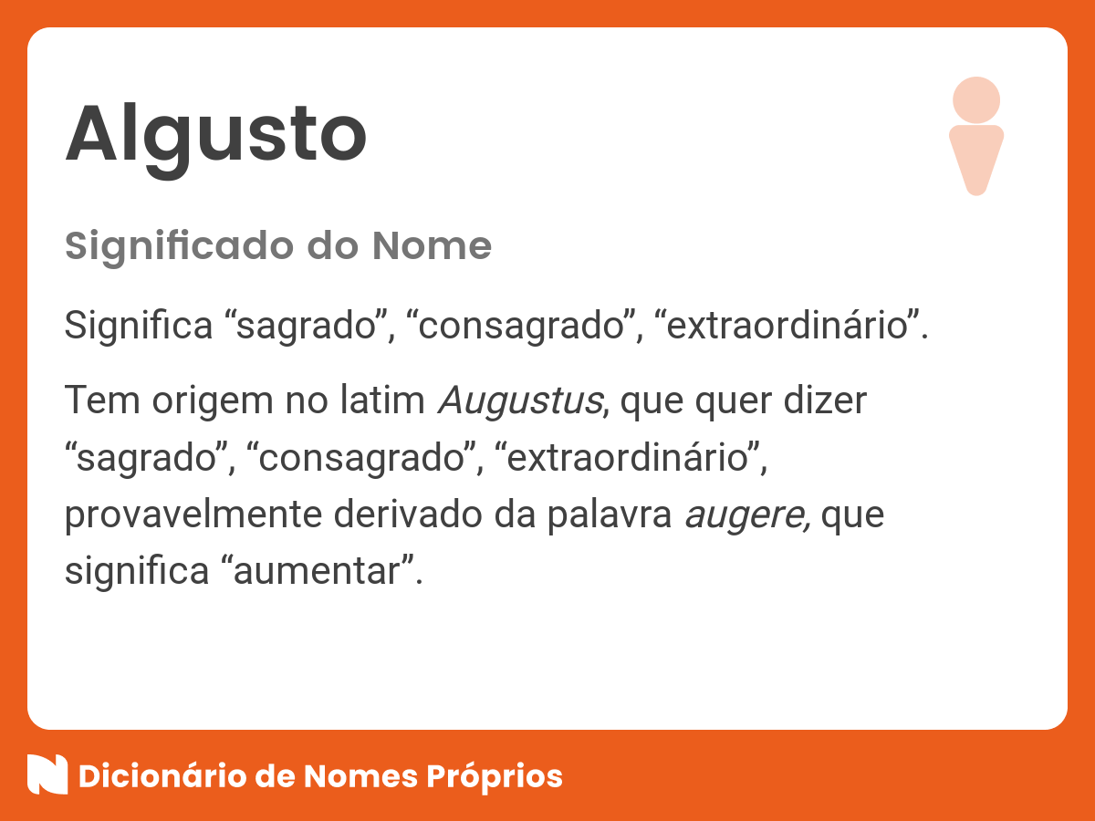 Significado do nome Augusto - Dicionário de Nomes Próprios