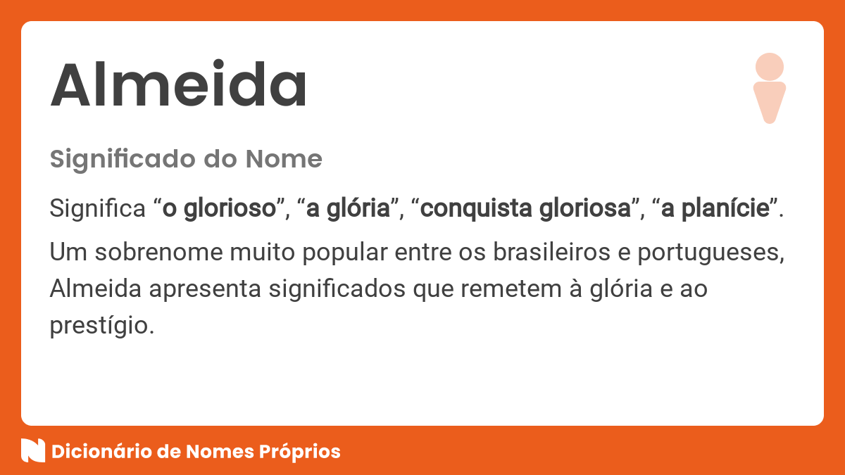 Significado do nome Almeida - Dicionário de Nomes Próprios