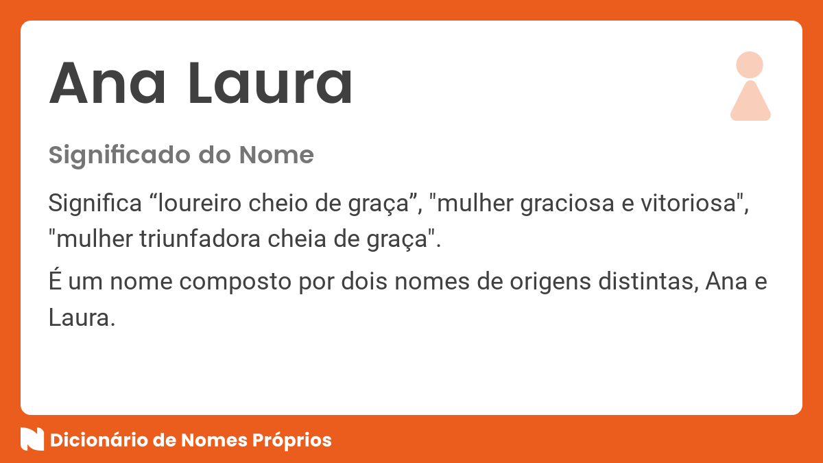 Significado Do Nome Ana Laura Dicion Rio De Nomes Pr Prios