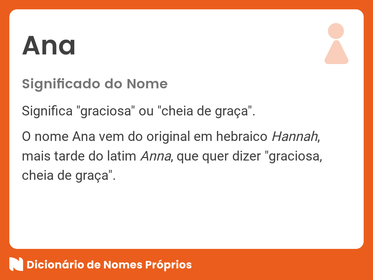 Significado do nome Ana - Dicionário de Nomes Próprios