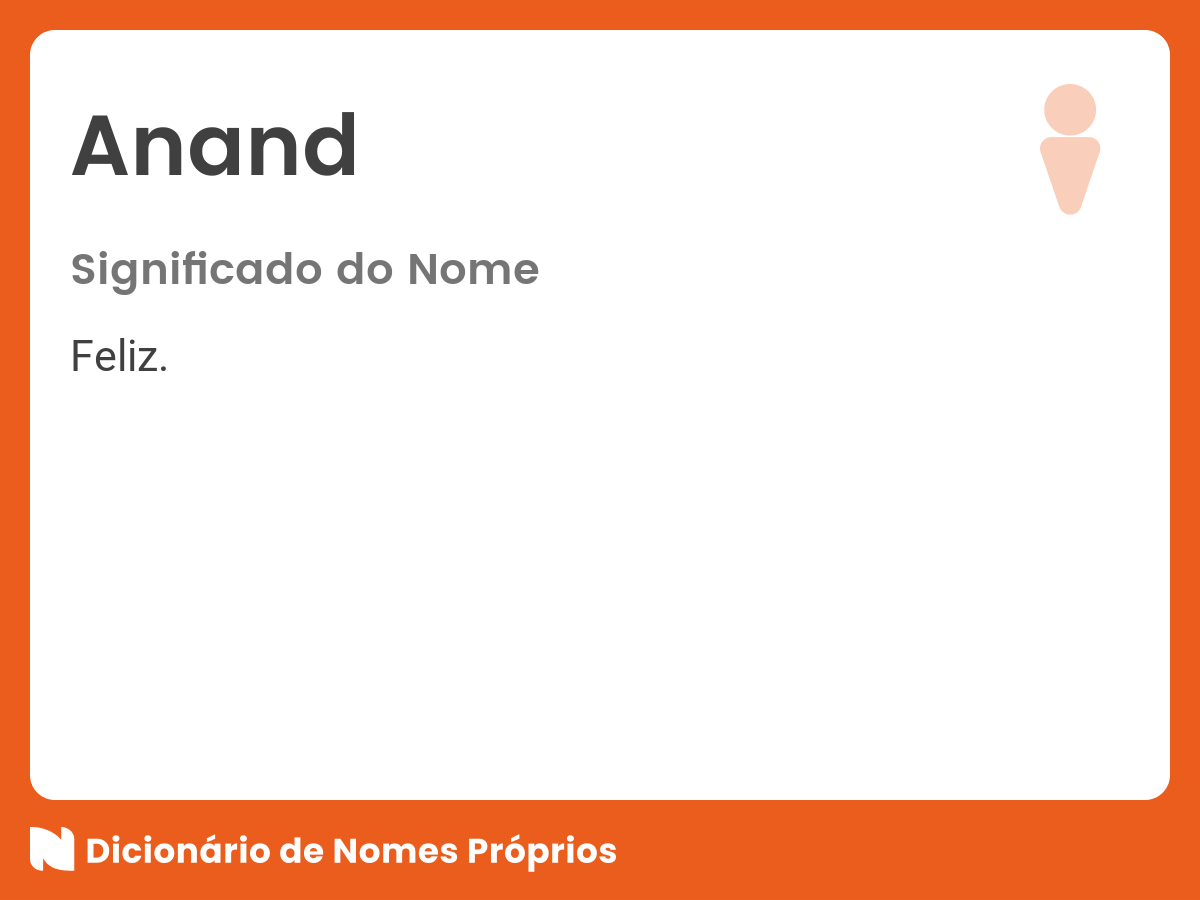 👪 → Qual o significado do nome Ananda?