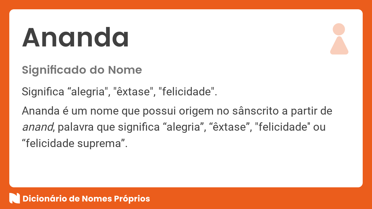 Significado do nome Ananda - Dicionário de Nomes Próprios