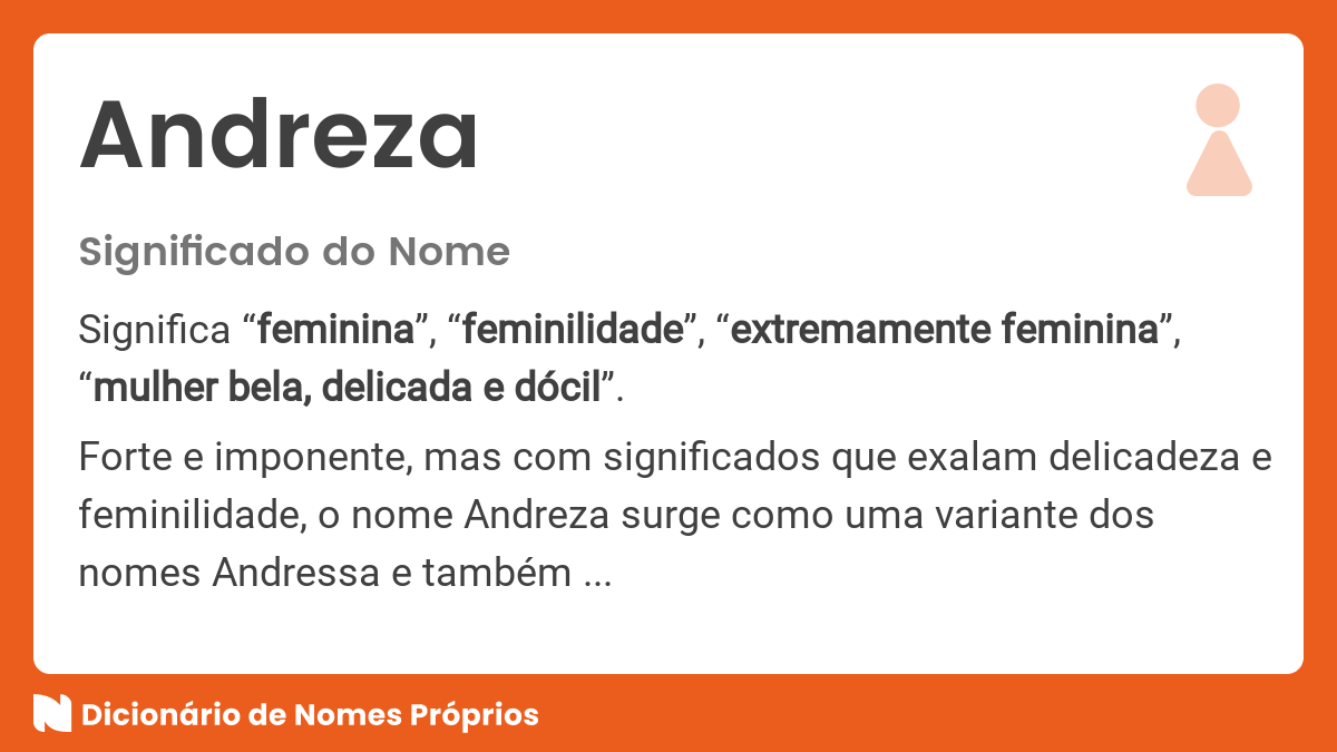 Significado do nome Andreza Dicionário de Nomes Próprios Significado do nome Andreza Dicionário de Nomes Próprios