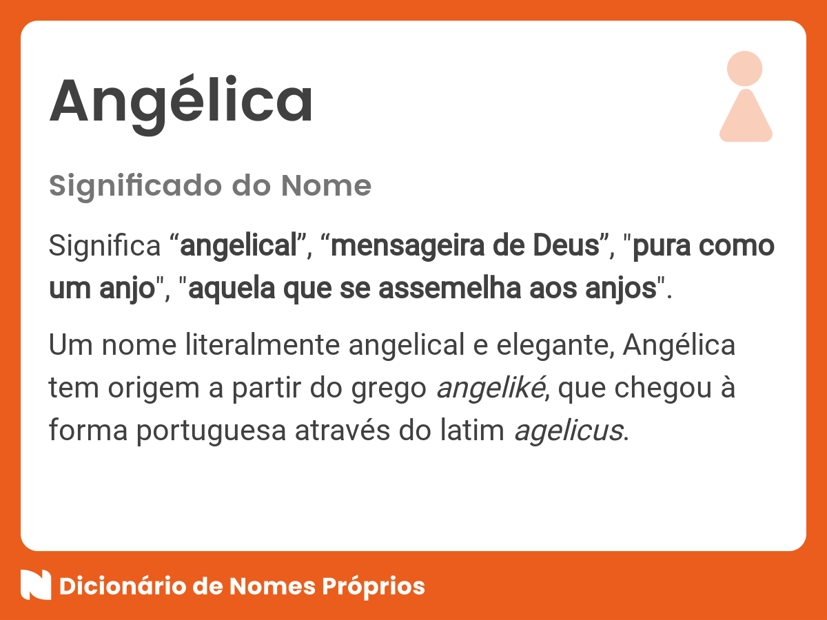 Significado do nome Angélica - Dicionário de Nomes Próprios