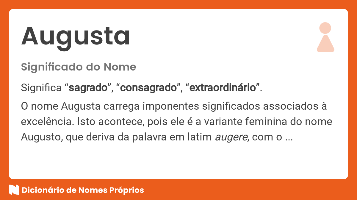 Significado do nome Augusta - Dicionário de Nomes Próprios