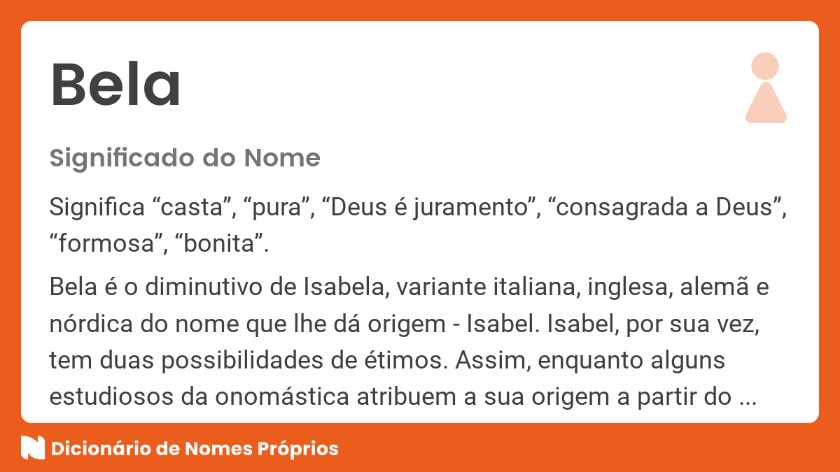 Significado do nome Bela - Dicionário de Nomes Próprios
