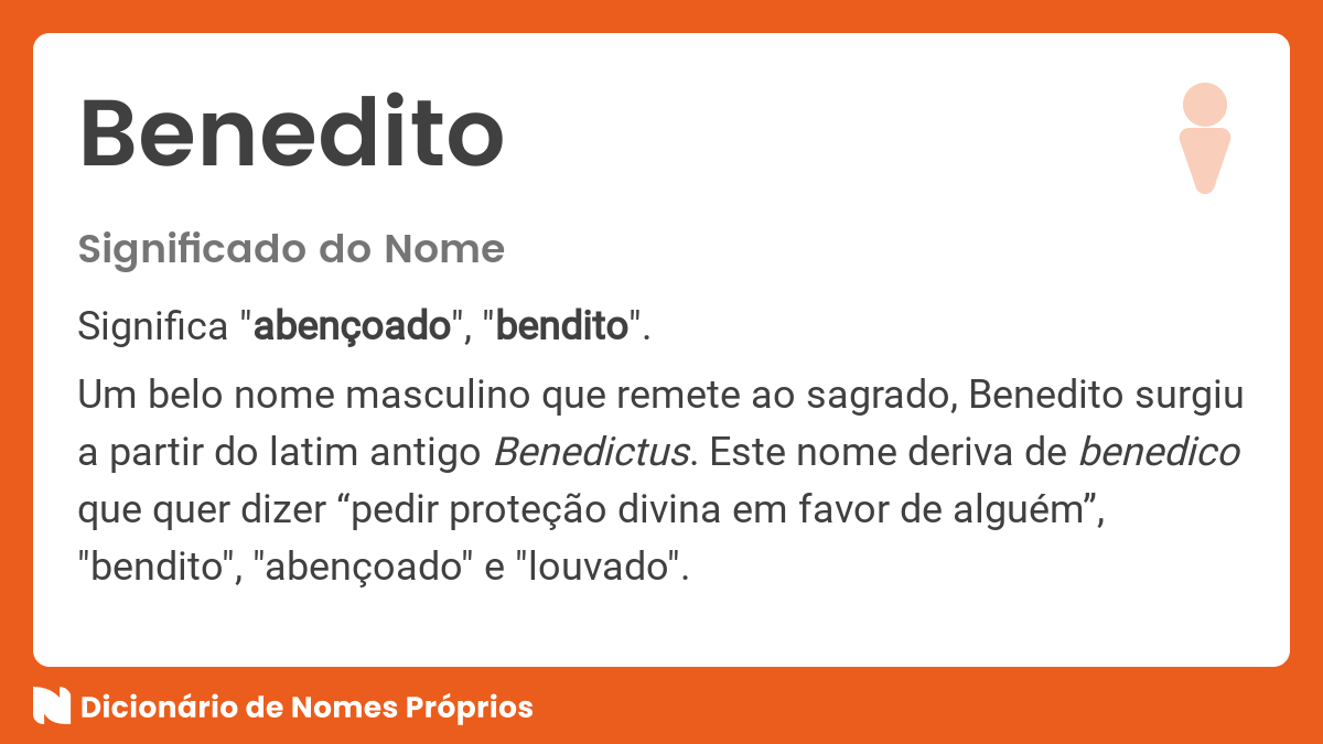 Significado do nome Benedito - Dicionário de Nomes Próprios