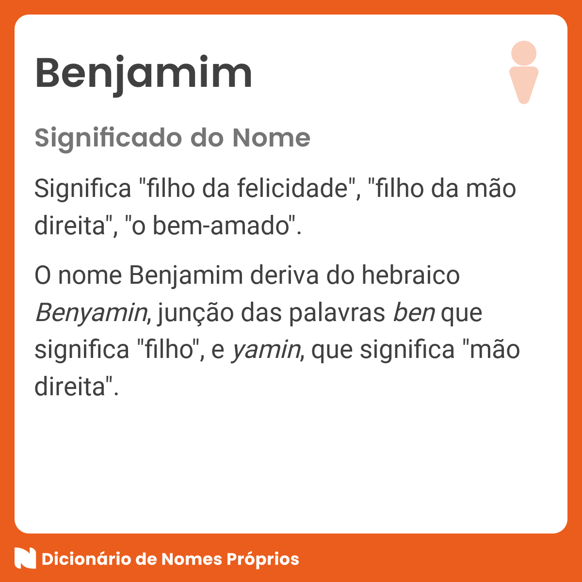 Significado do nome Benjamim - Dicionário de Nomes Próprios
