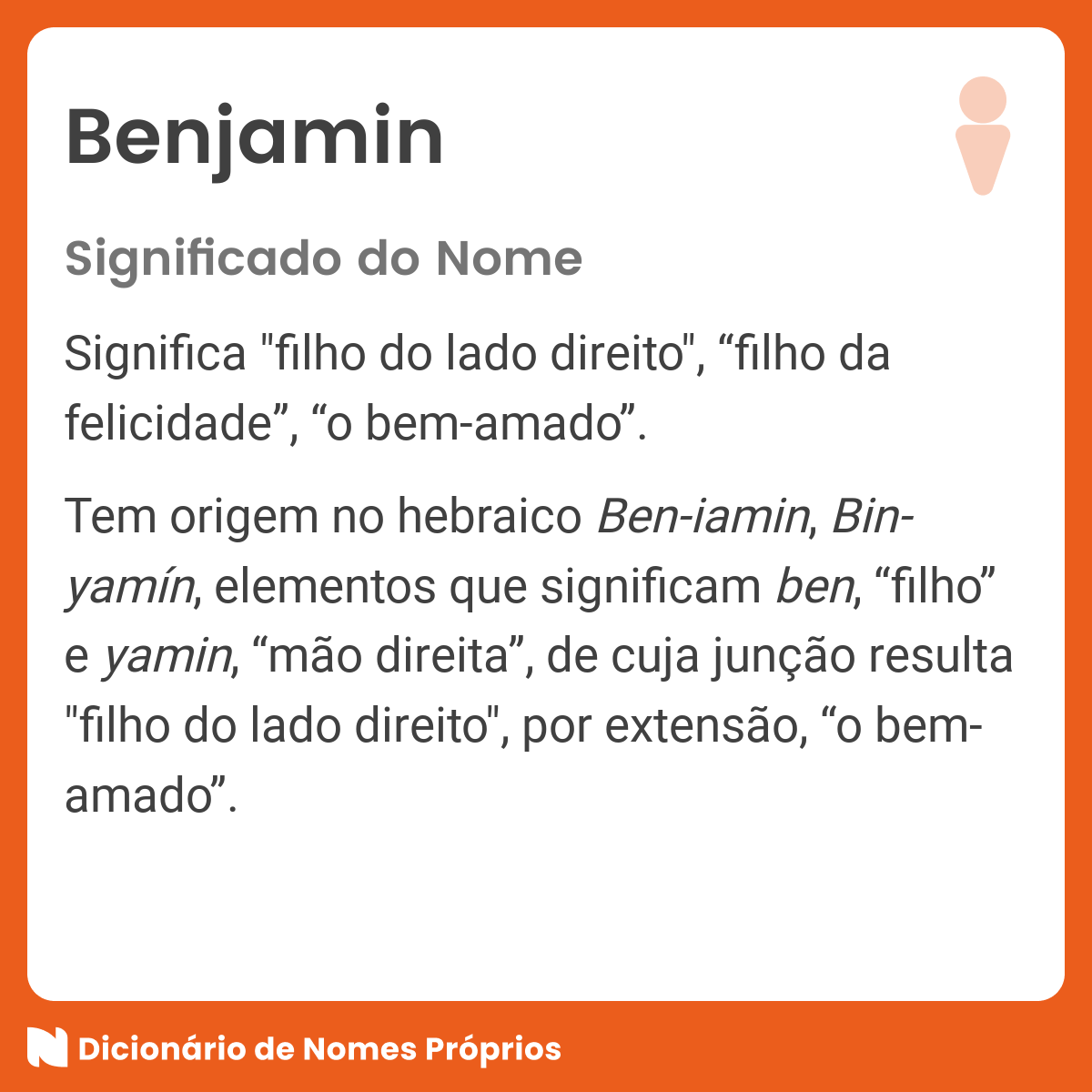 Significado do nome Benjamin - Dicionário de Nomes Próprios