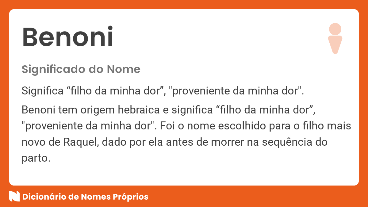 Benoni  Significado do Nome, Apelidos, Personalidade e Mais