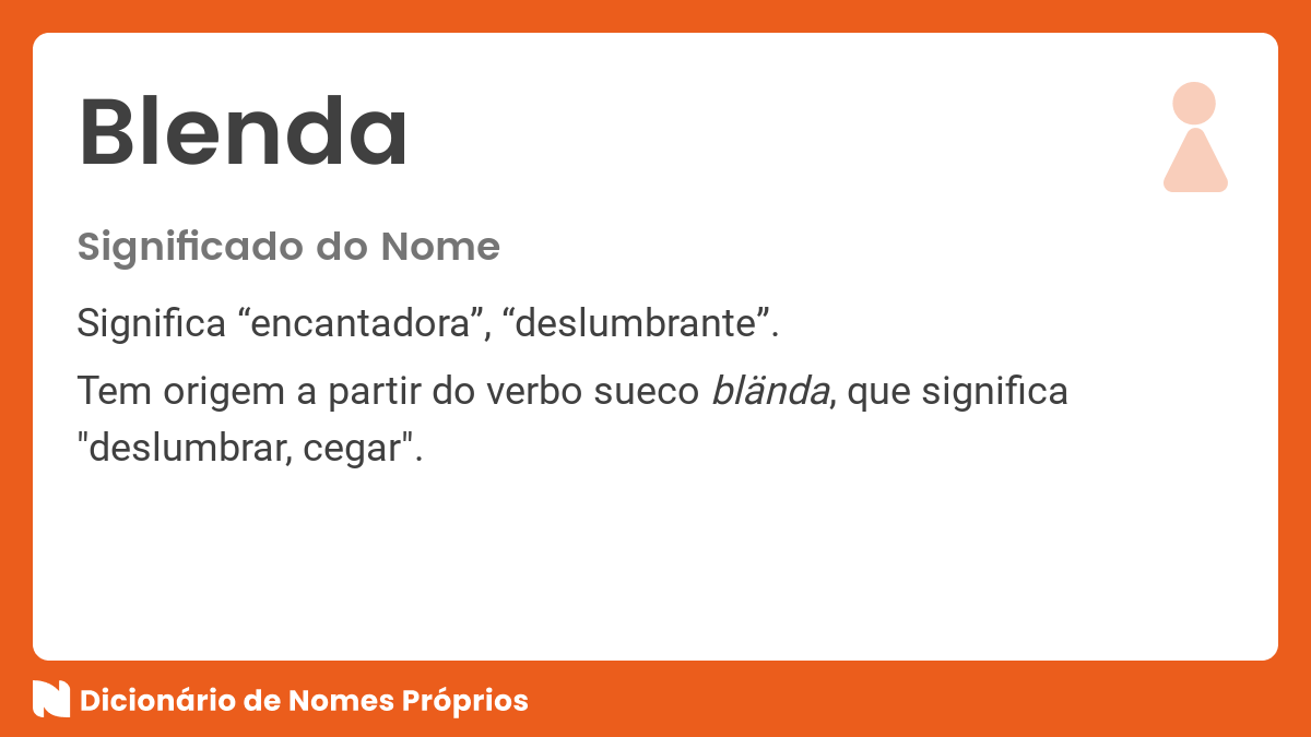 Significado do nome Blenda - Dicionário de Nomes Próprios