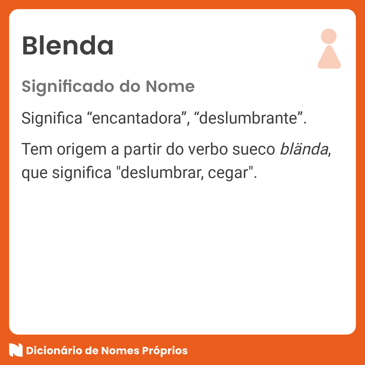 Significado do nome Blenda - Dicionário de Nomes Próprios