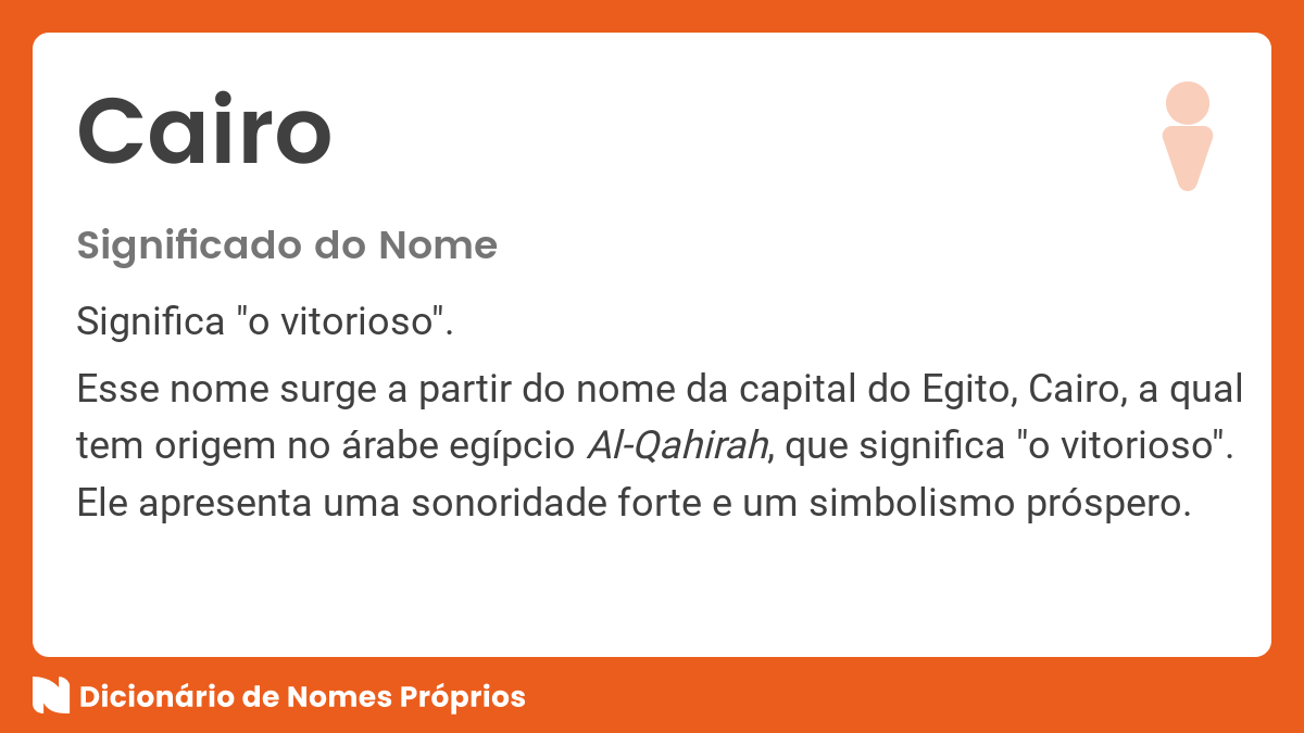 Significado do nome Cairo Dicionário de Nomes Próprios