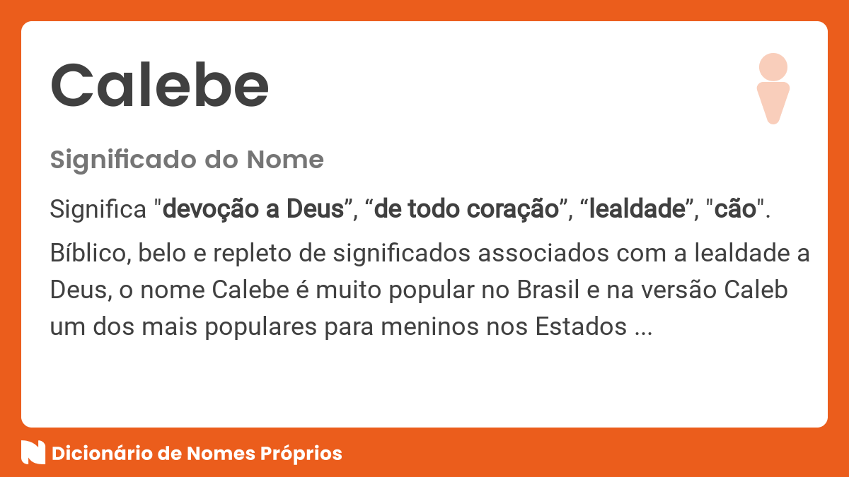 Significado do nome Calebe - Dicionário de Nomes Próprios