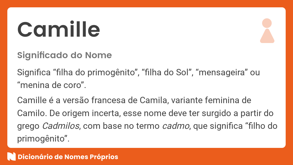 Significado do nome Camille - Dicionário de Nomes Próprios