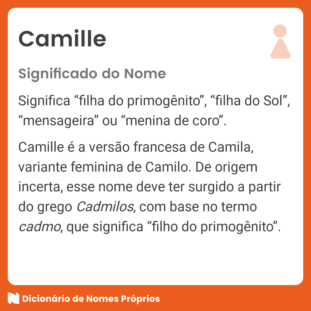 Significado do nome Camille - Dicionário de Nomes Próprios