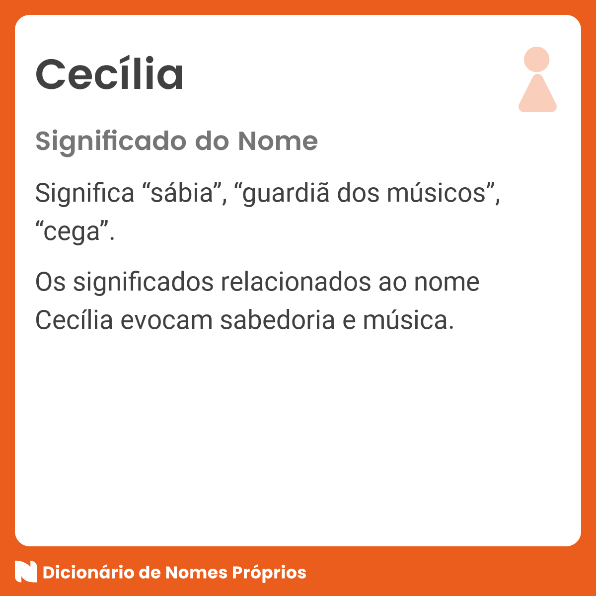 Significado do nome Cecília - Dicionário de Nomes Próprios