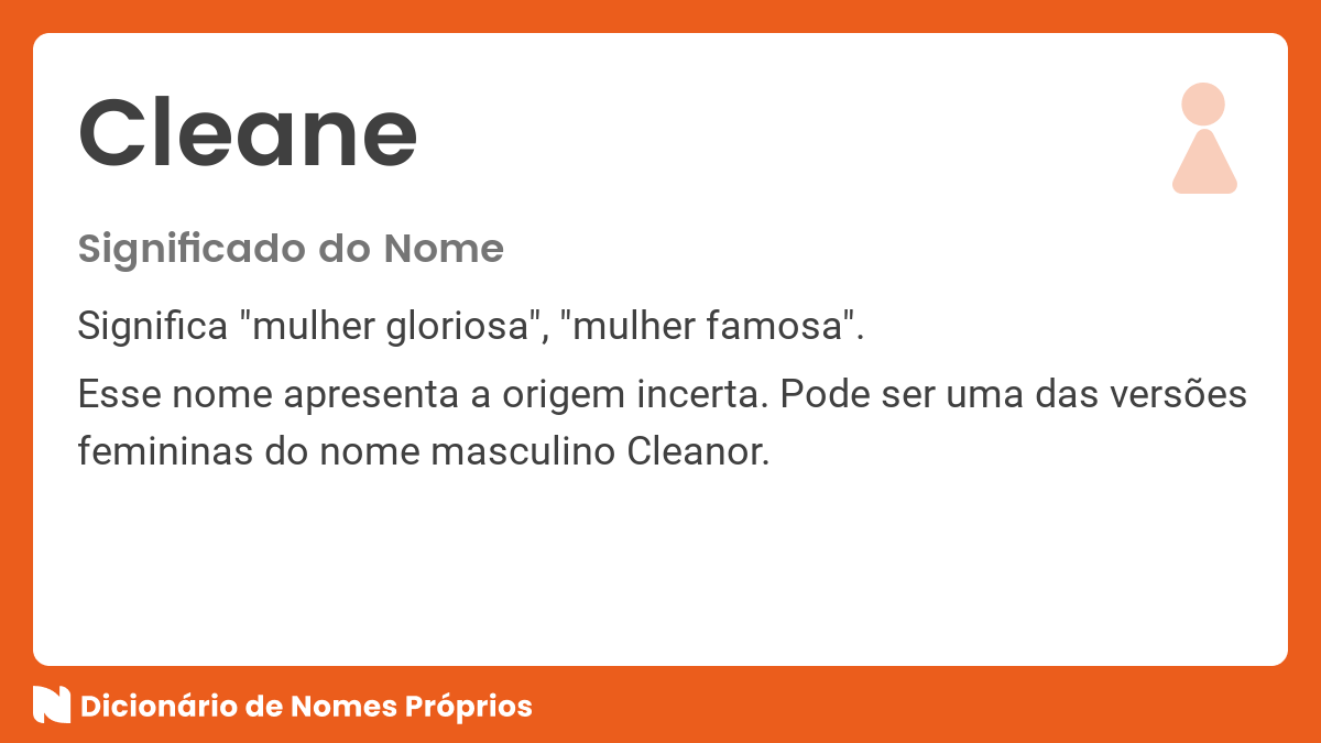 Significado do nome Cleane Dicionário de Nomes Próprios