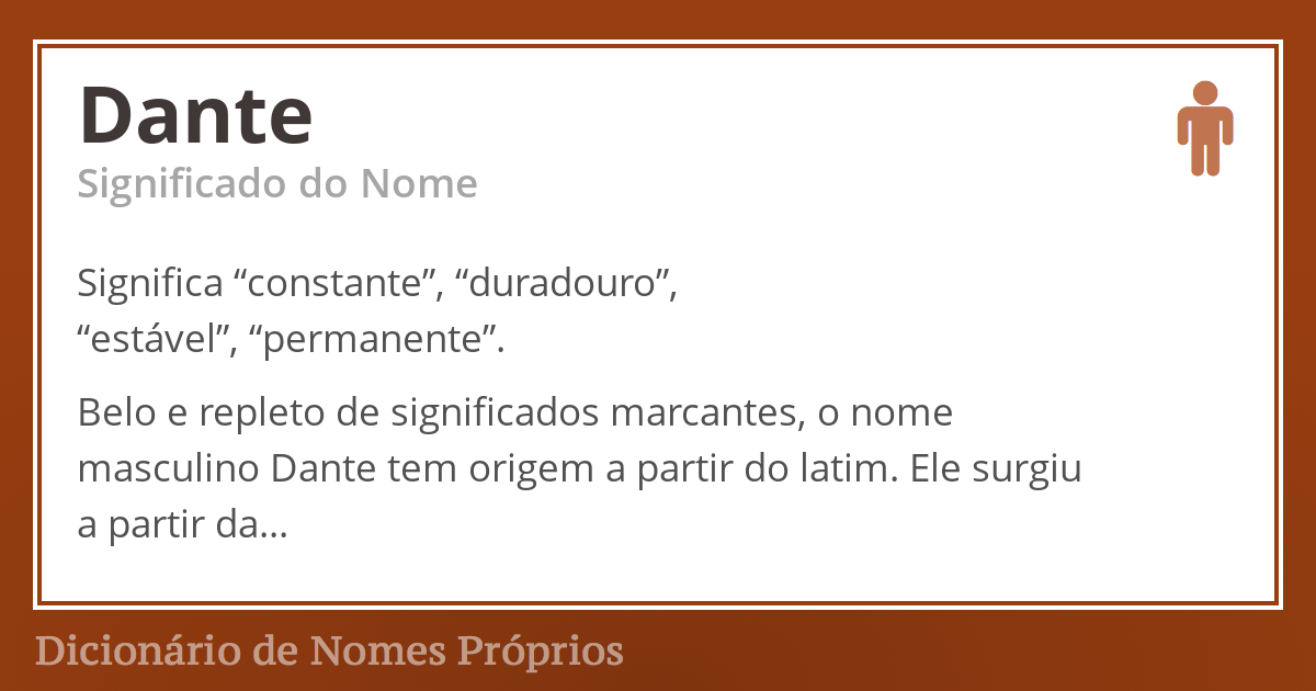 Significado do nome Dante - Dicionário de Nomes Próprios