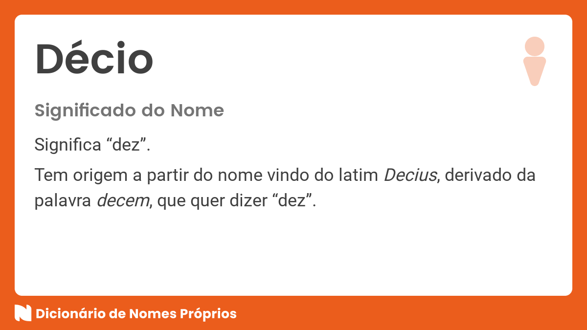 Significado do nome Décio Dicionário de Nomes Próprios