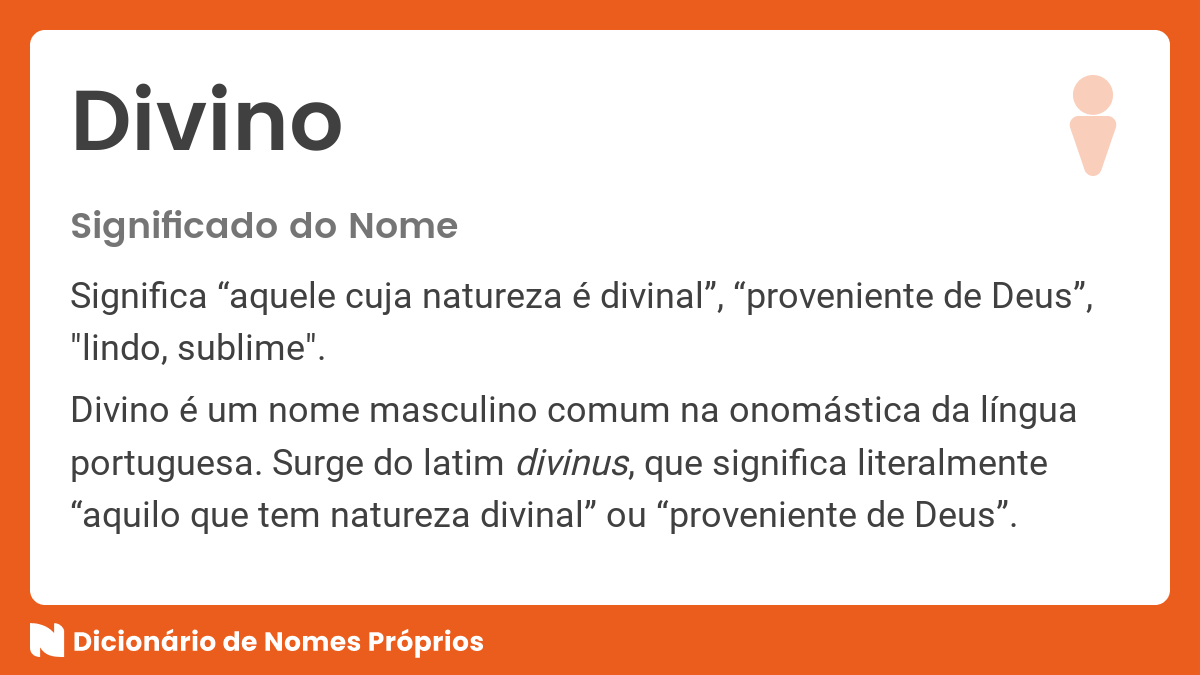 Significado do nome Divino - Dicionário de Nomes Próprios