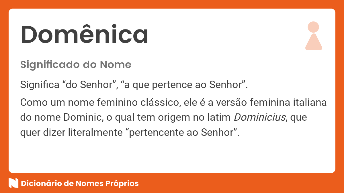 Significado do nome Domênica - Dicionário de Nomes Próprios