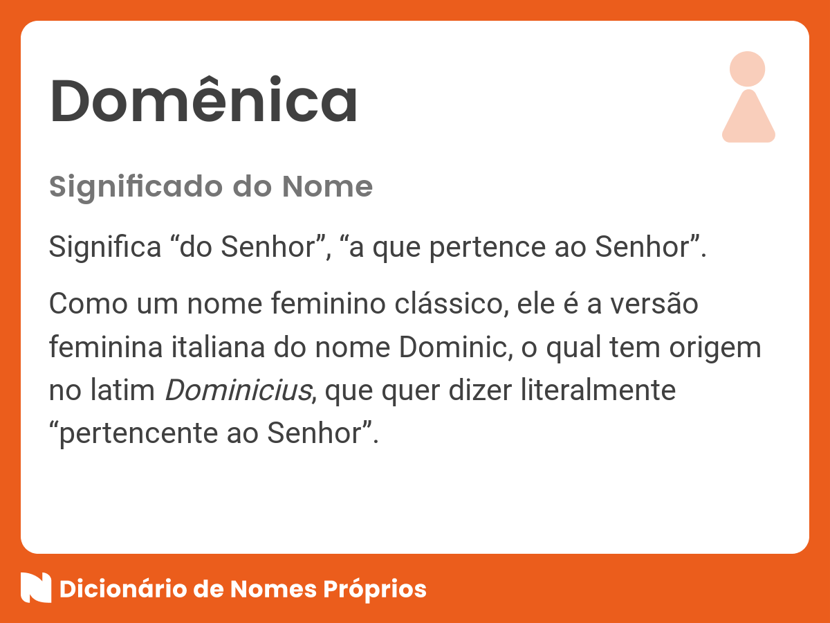 Significado do nome Domênica - Dicionário de Nomes Próprios
