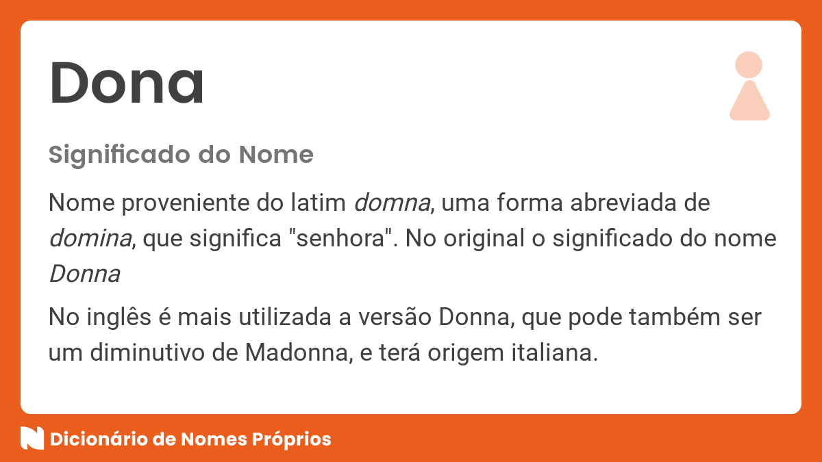 Significado do nome Dona - Dicionário de Nomes Próprios