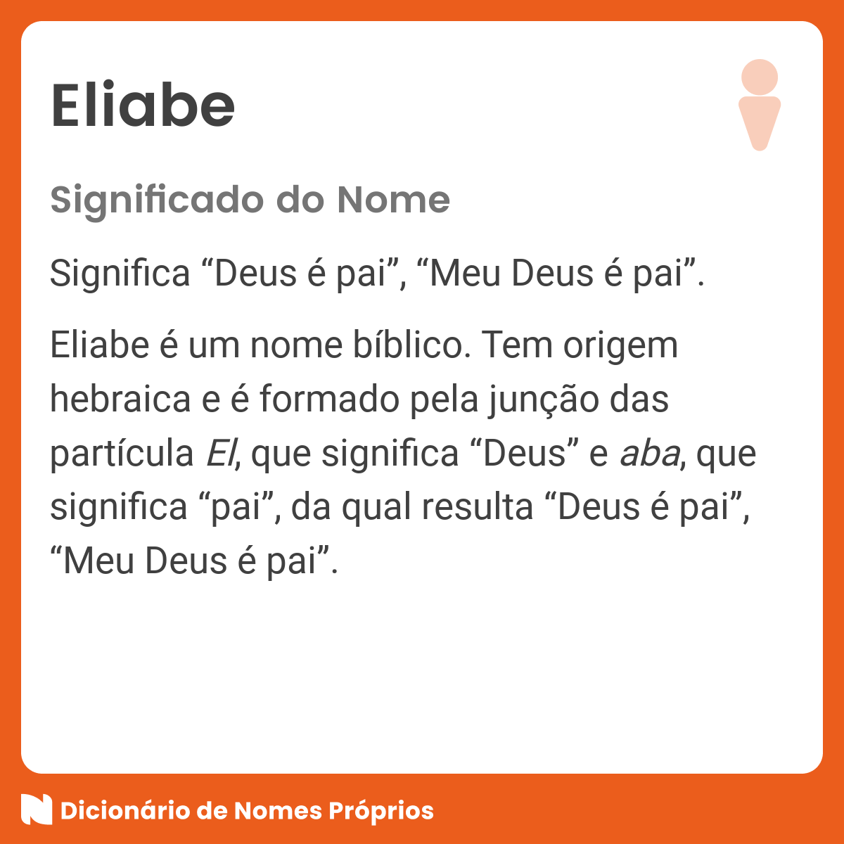 Significado do nome Eliabe - Dicionário de Nomes Próprios