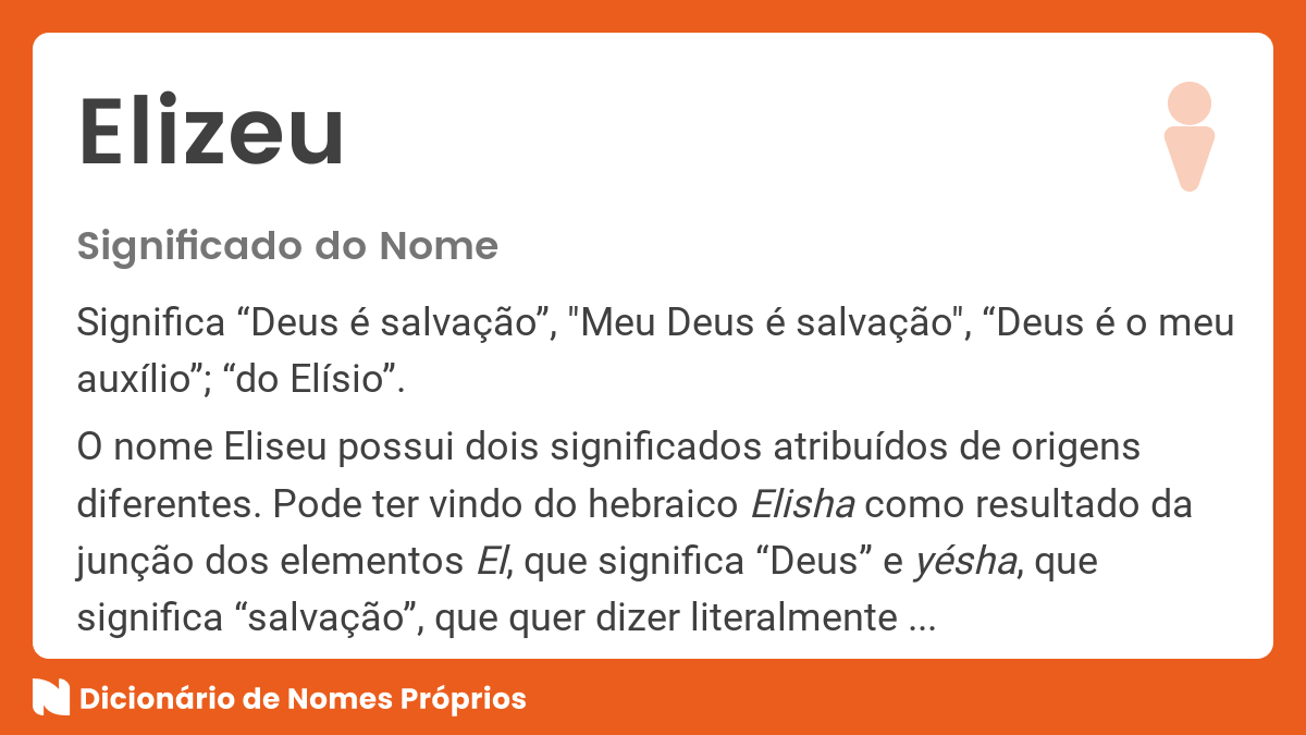 Significado do nome Eliseu - Dicionário de Nomes Próprios