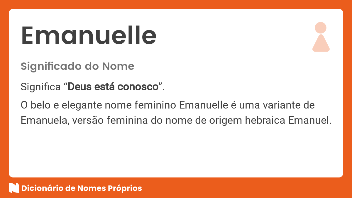 Significado do nome Emanuelle - Dicionário de Nomes Próprios