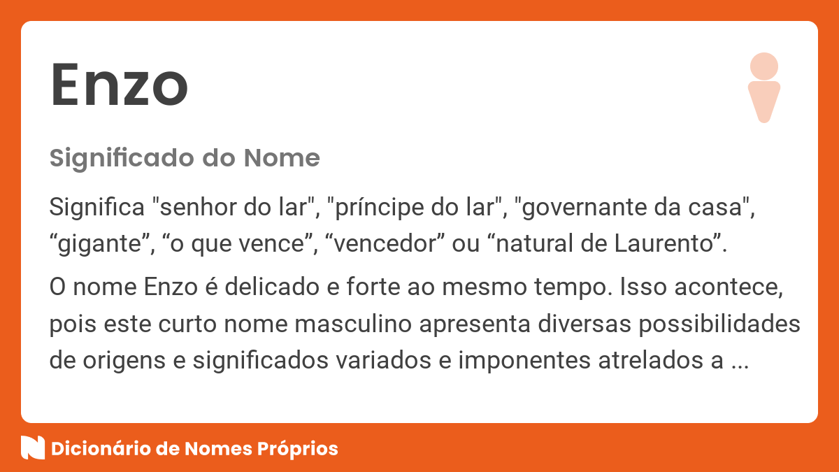 Significado do nome Enzo Dicionário de Nomes Próprios