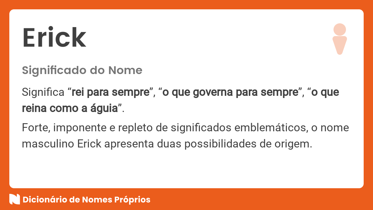 O que é Erick?