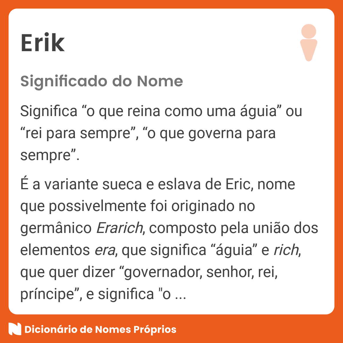 O que é Erick?