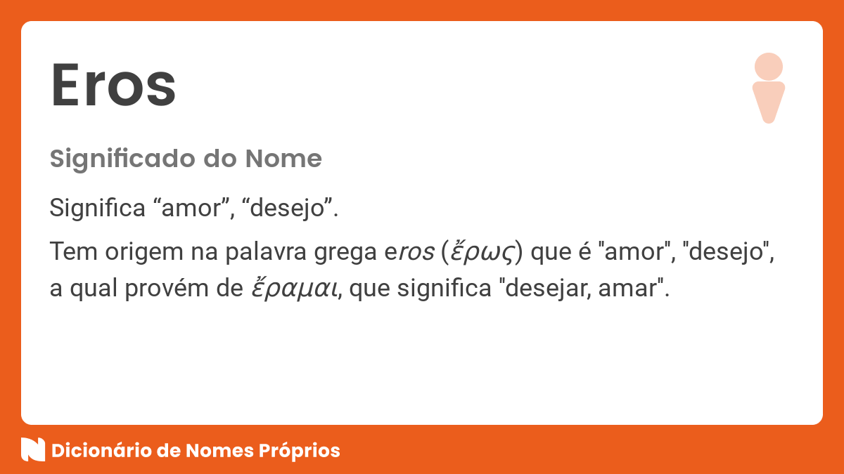 Significado do nome Eros - Dicionário de Nomes Próprios