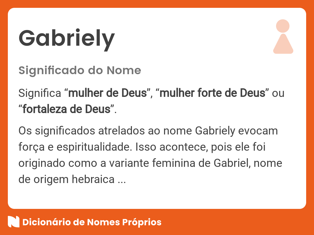 Significado do nome Gabriely - Dicionário de Nomes Próprios
