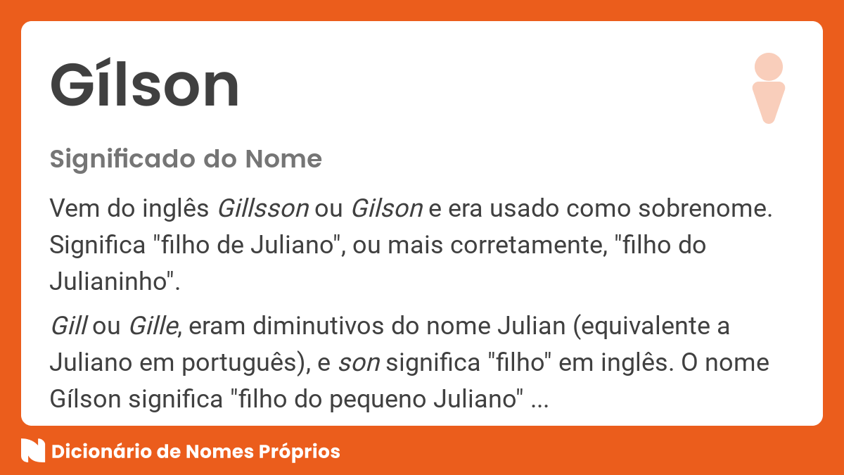 Significado do nome Gílson Dicionário de Nomes Próprios Significado do nome Gílson Dicionário de Nomes Próprios