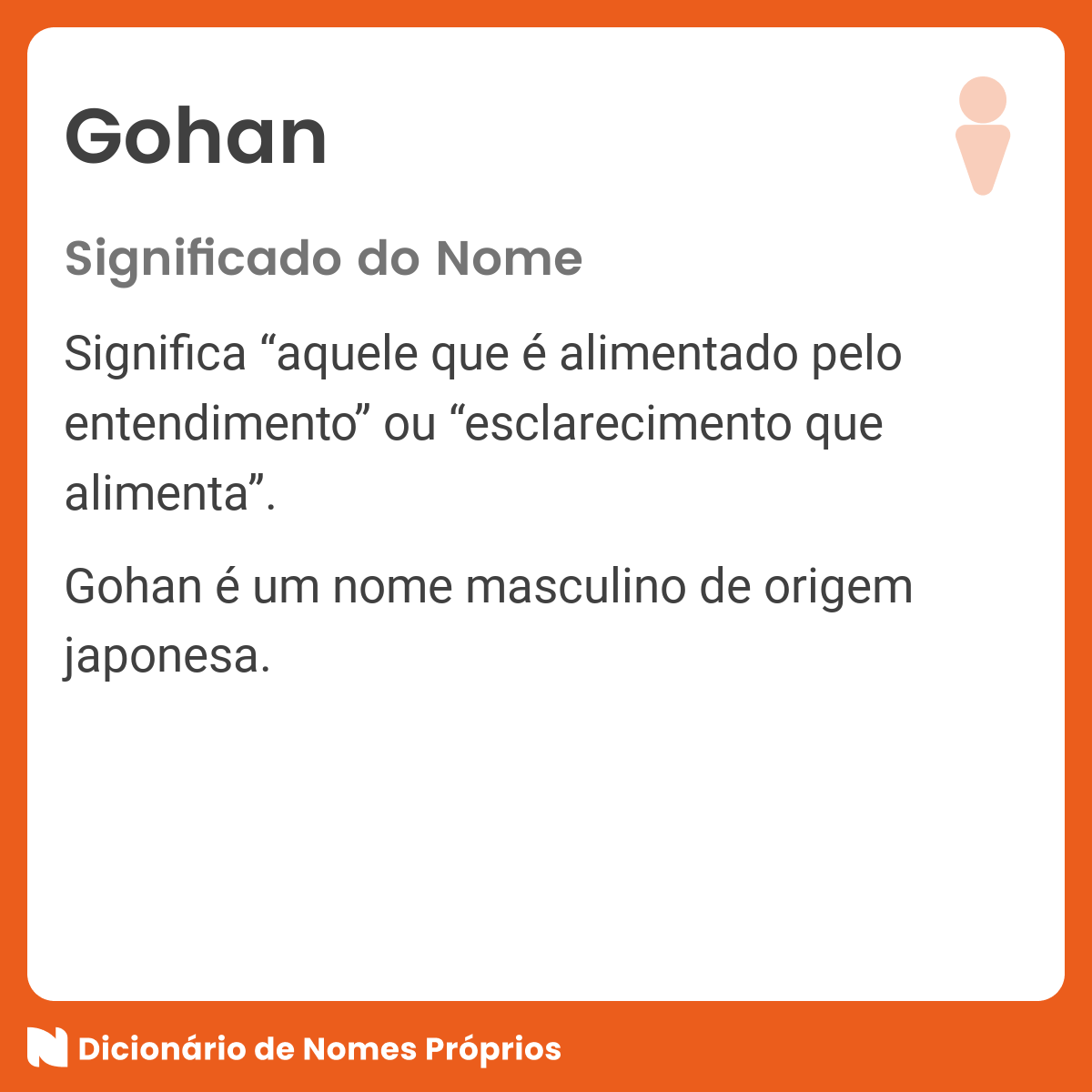 Este é o verdadeiro significado do nome do Gohan em Dragon Ball