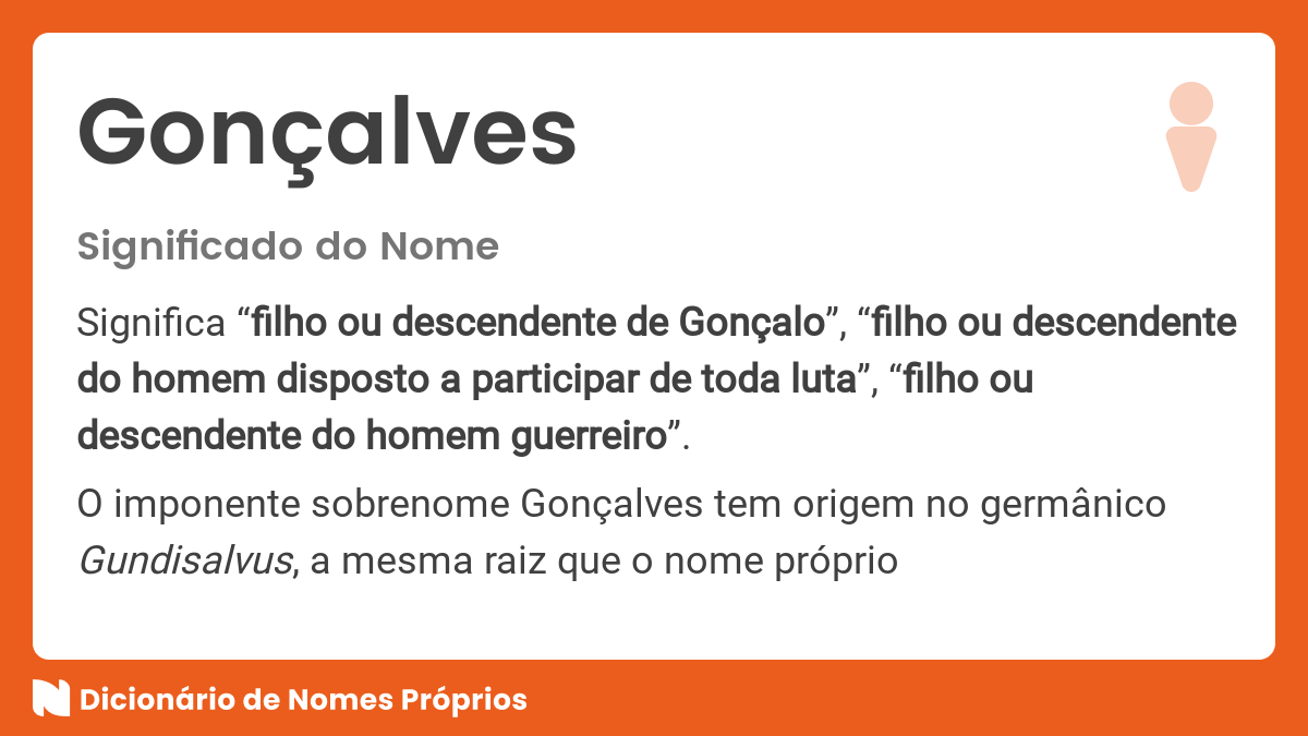 Significado do nome Gonçalves - Dicionário de Nomes Próprios