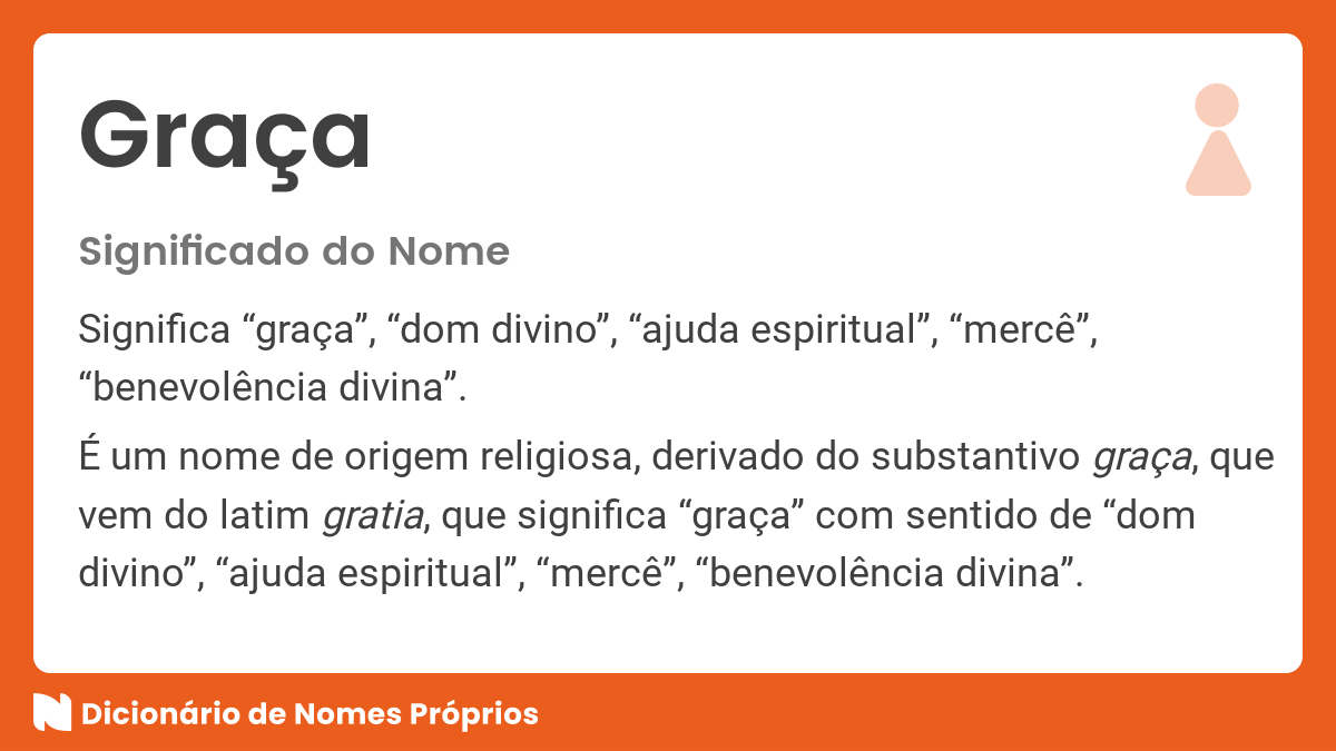 Significado do nome Graça - Dicionário de Nomes Próprios