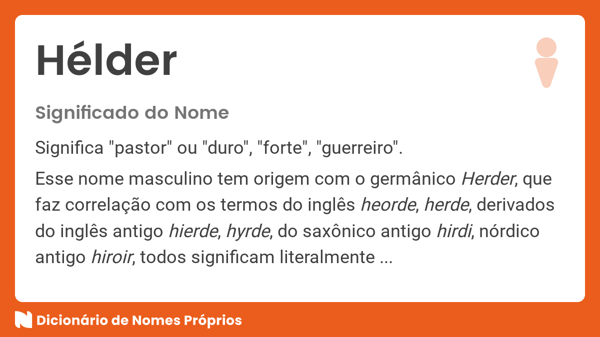 Significado do nome Hélder - Dicionário de Nomes Próprios