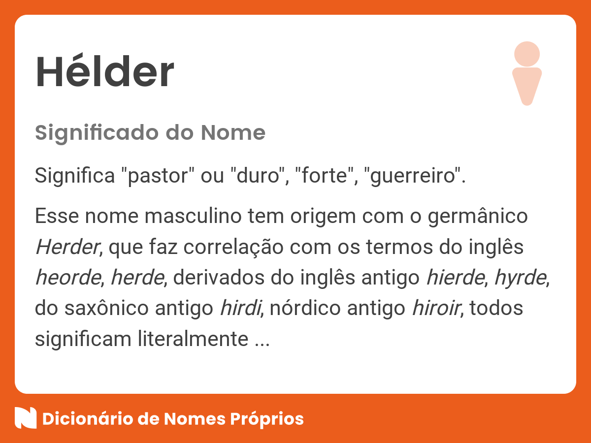 Significado do nome Hélder - Dicionário de Nomes Próprios