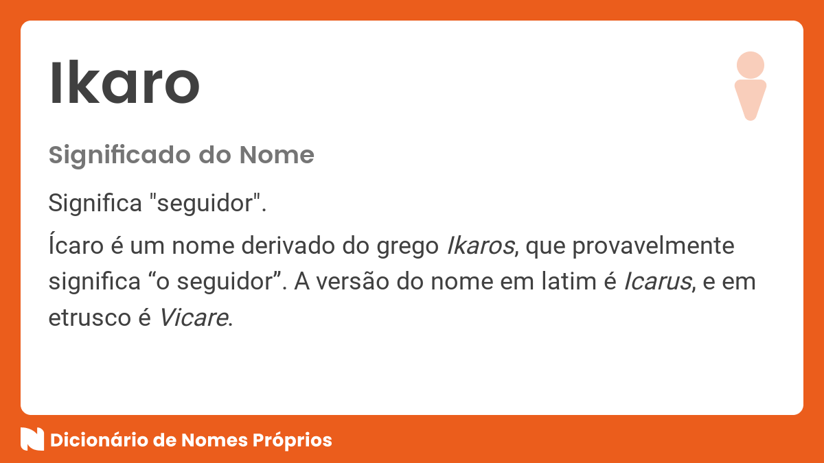 Significado do nome Ícaro - Dicionário de Nomes Próprios