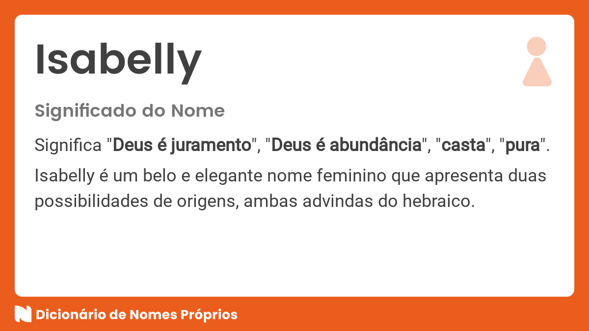 Significado do nome Isabelly - Dicionário de Nomes Próprios