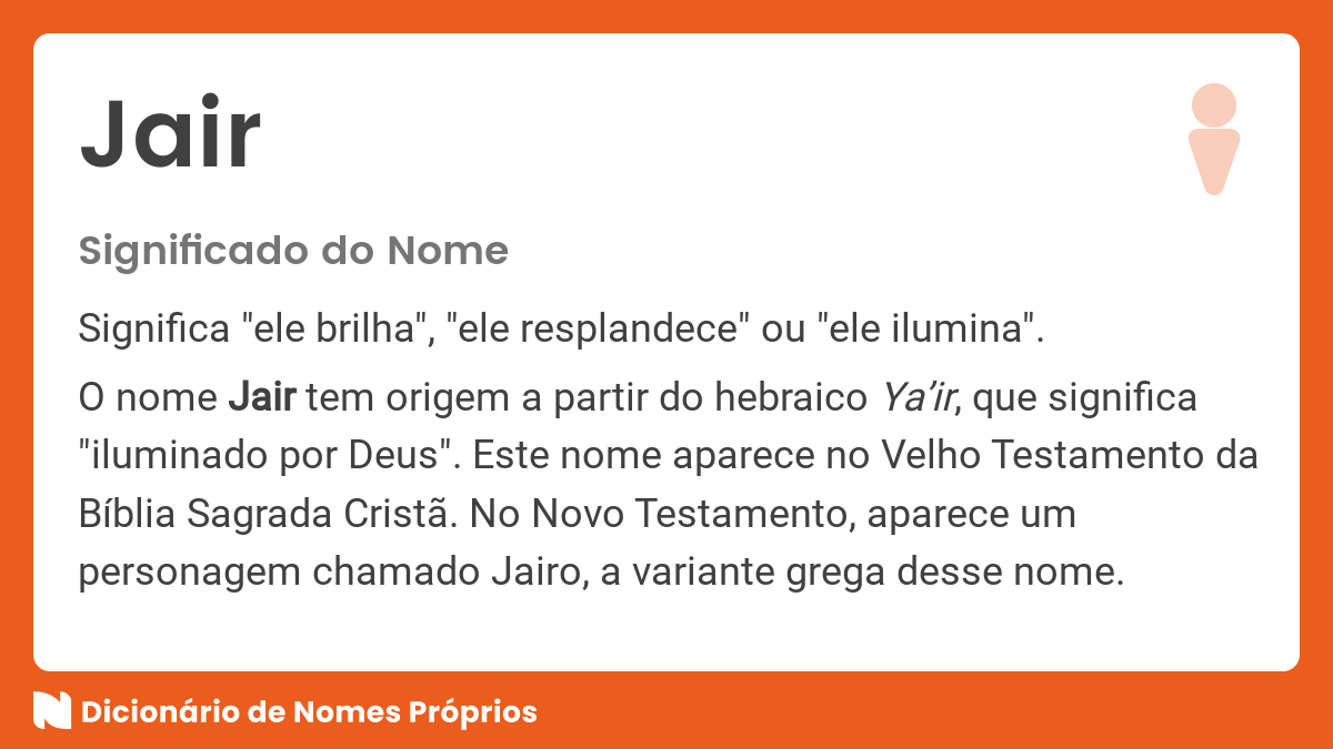 Significado do nome Jair Dicionário de Nomes Próprios