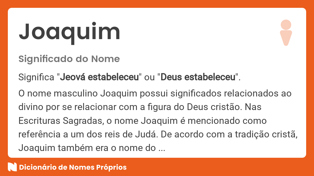 Significado do nome Joaquim - Dicionário de Nomes Próprios